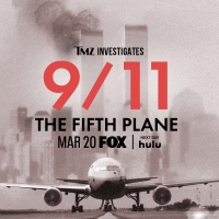 Video: Fox Shares TMZ INVESTIGATES: 9/11: THE FIFTH PLANE First Look Photo