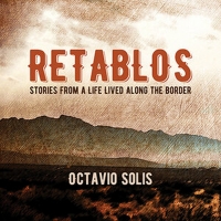 RETABLOS: Stories from A Life Lived Along the Border Comes to Z Below Video