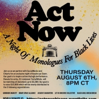 ACT NOW,  SocialWorks and ChiArts Alumni Present A Night Of Monologues For Black Live Photo