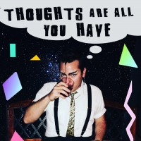 Horror Director Jared Masters' New Book 'Thoughts Are All You Have' is Published