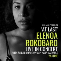 BWW REVIEW: AT LAST-ELENOA ROKOBARO LIVE IN CONCERT Brings A Cabaret Love Letter To Loungerooms For Audiences Craving Live Performance While Theatres Remain Closed.