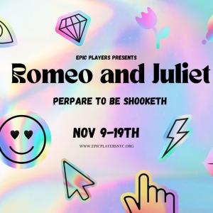 EPIC Players to Present Neuro-Diverse Production of ROMEO AND JULIET