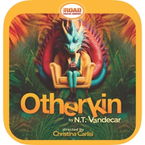 First Show of 25-26 Season OTHERKIN Announced at Road Theatre Company Photo