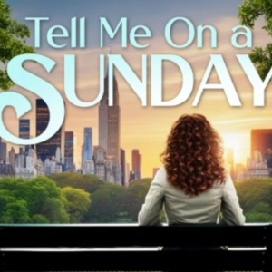 Previews: TELL ME ON A SUNDAY at FreeFall Theatre