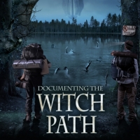 TERROR FILMS Acquires Rights to Found Footage Horror Film DOCUMENTING THE WITCH PATH Photo