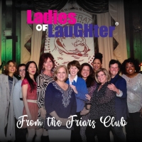 Ladies of Laughter Releases First All Women Recording Comedy From NY Friars Club Photo