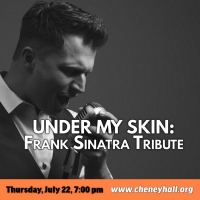Rich Dimare to Perform UNDER MY SKIN: A Frank Sinatra Tribute at Cheney Hall Video