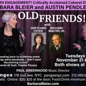 Barbara Bleier and Austin Pendleton Bring OLD FRIENDS! Back To Pangea Photo