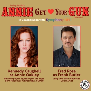 New London Barn Playhouse In Collaboration With Symphony NH Present ANNIE GET YOUR GUN- IN CONCERT