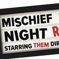 Mischief Returns This Summer With Their Improv Show MISCHIEF MOVIE NIGHT Photo