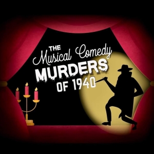Review: THE MUSICAL COMEDY MURDERS OF 1940 at The Candlelight Theatre