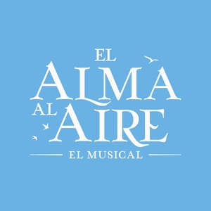 Cast And Creative Team Set For EL ALMA AL AIRE World Premiere In Madrid Photo