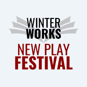 WINTERWORKS NEW PLAY FESTIVAL to Launch at Third Avenue PlayWorks Photo