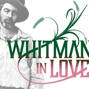 WHITMAN IN LOVE Invites Audiences to Record Whitman Poems for Immersive Soundscape Photo