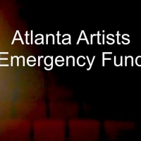 Atlanta Artist Emergency Relief Volunteers Raise $5000 For Community Members in Need