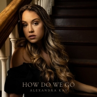 Alexandra Kay Releases New Heartbreak Single 'How Do We Go' Photo