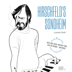 HIRSCHFELDS SONDHEIM Poster Book Will Be Released This Year Photo