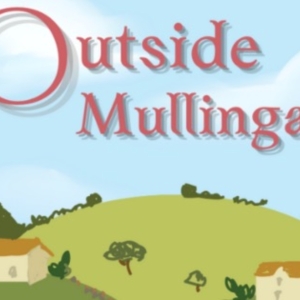 Eastbound Theatre to Hold Auditions for OUTSIDE MULLINGAR Photo