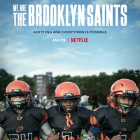 VIDEO: Watch the Trailer for WE ARE: THE BROOKLYN SAINTS on Netflix