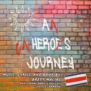 Brett Macias' New Latine Musical, AN UN-HERO'S JOURNEY, Releases Seven Song EP
