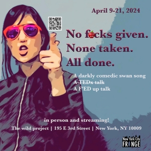 Pamela L Paek To Present NO F*CKS GIVEN. NONE TAKEN. ALL DONE. For Fringe NYC Photo