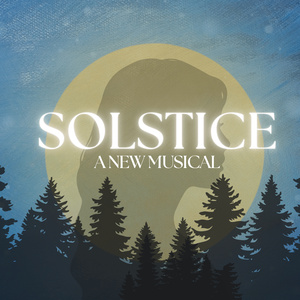 SOLSTICE To Return To Glens Falls In Developmental Production Photo