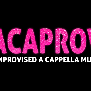 Brighton Fringe Review: ACAPROV: THE IMPROVISED A CAPPELLA MUSICAL, Laughing Horse @ Photo