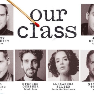 Full Cast Set for OUR CLASS at BAM Starring Alexandra Silber, Richard Topol & More Photo