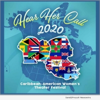 2nd Annual HEAR HER CALL CARIBBEAN-AMERICAN WOMEN'S THEATER FESTIVAL Will Take Place  Video