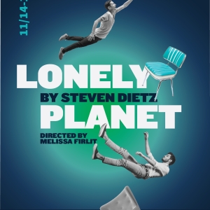 Luna Stage to Present Steven Dietzs LONELY PLANET Beginning This Month Photo