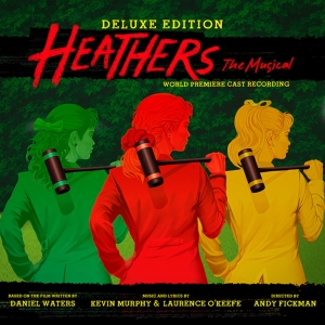 Exclusive: Youre Welcome From HEATHERS Deluxe Edition Cast Recording Photo
