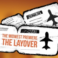 Cast Announced for the Midwest Premiere of THE LAYOVER by Leslye Headland Photo