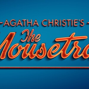 THE MOUSETRAP to Make North American Premiere at Toronto Theatre