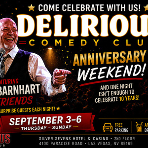 DELIRIOUS COMEDY CLUB to Mark 10 Years With Anniversary Shows at Silver Sevens Photo