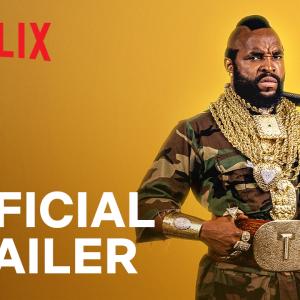 UNTOLD MR. T: I Pity The Fool Trailer, Key Art to Debut on Netflix Photo