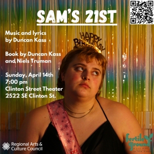 2024 Fertile Ground Festival To Include A Reading of A New Musical, SAM'S 21ST