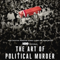 VIDEO: Watch the Trailer for THE ART OF POLITICAL MURDER on HBO