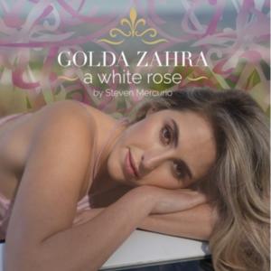 Golda Zahra Releases New Single 'A White Rose' With Maestro Steven Mercurio Photo