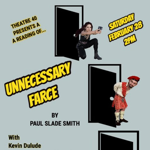 UNNECESSARY FARCE Will Be Presented in Free Reading at Th&eacute;&acirc;tre Forty Photo