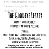 THE GOODBYE LETTER Will Be Presented By The Talking It Out Virtual Arts Festival…