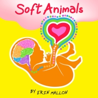 SOFT ANIMALS: A WORLD PREMIERE Announced At Vivid Stage Photo