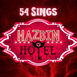 54 SINGS HAZBIN HOTEL to Play 54 Below This Month