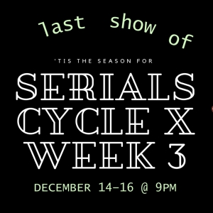 The Fled Collective to Present SERIALS, Cycle X, Week 3 Photo