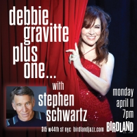 Birdland to Present Debbie Gravitte in Residency, Featuring Stephen Schwartz, Marc…
