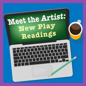 Meet the Artist New Play Readings Will Take Place Wednesdays in May at Vivid Stage Photo