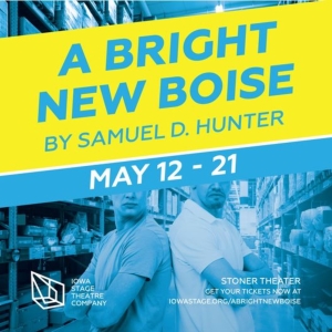 Review: A BRIGHT NEW BOISE at Iowa Stage Photo
