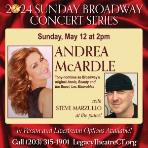 Legacy Theatre to Present Andrea McArdle With Steve Marzullo At The Piano Video