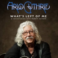 Arlo Guthrie Presents 'What's Left Of Me - A Conversation With Bob Santelli' at the B Video