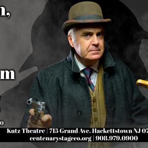 WATSON: THE FINAL PROBLEM to Kick Off Centenary Stage Company Fringe Festival Photo