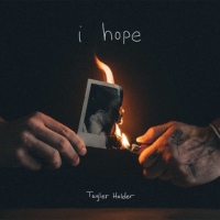 Tayler Holder to Release Second Single 'I Hope'